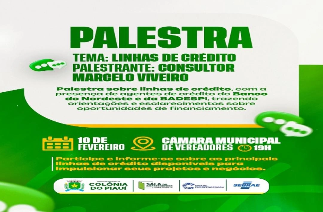 Palestra sobre linhas de crédito será realizada em Colônia do Piauí no dia 10 de fevereiro