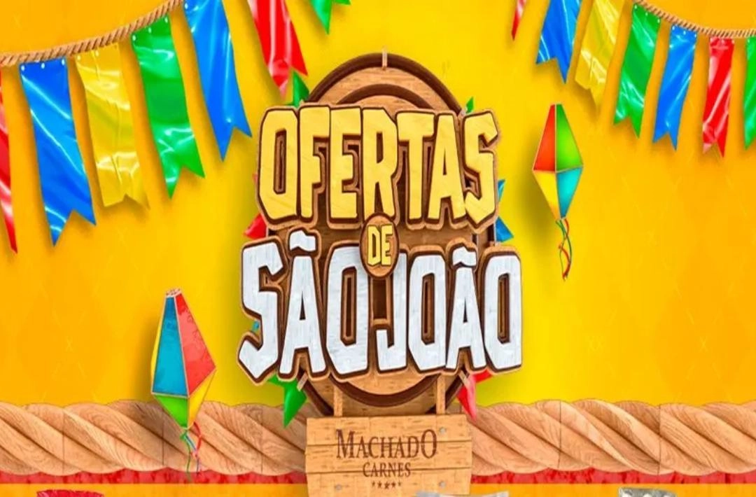 Confira as ofertas de São João na Machado Carnes