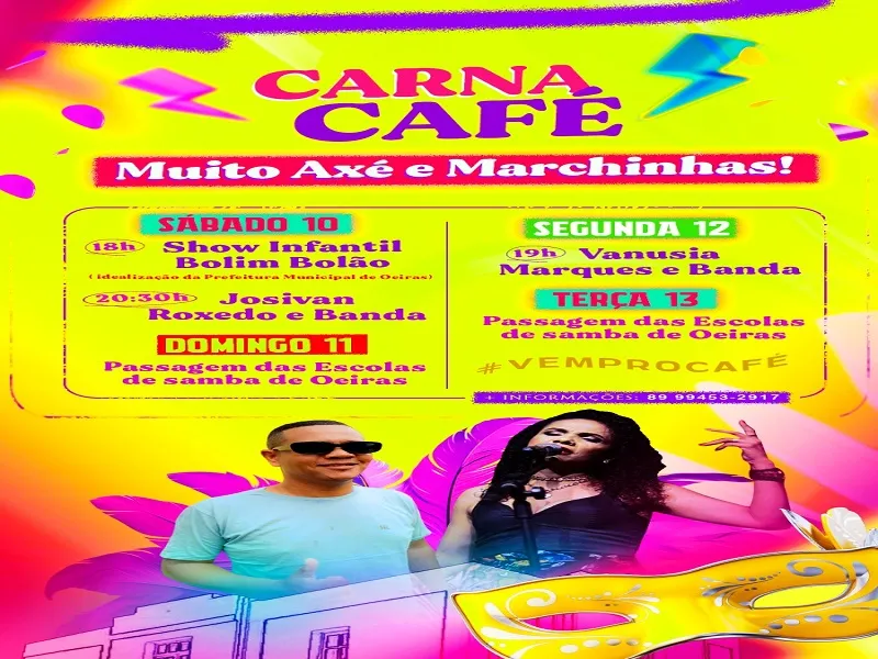 Café Oeiras com atrações musicais, show infantil e passagem das escolas de samba