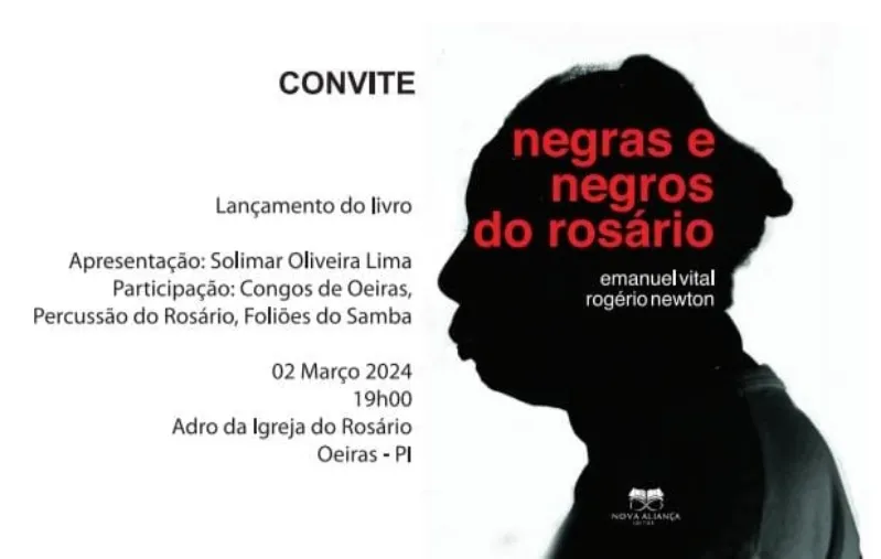 'Negras e Negros do Rosário': livro sobre o bairro negro mais antigo do Piauí será lançado em Oeiras