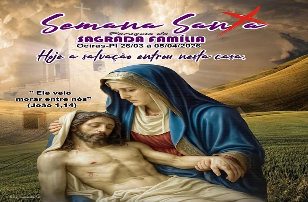 Paróquia Sagrada Família divulga programação da Semana Santa no bairro Oeiras Nova