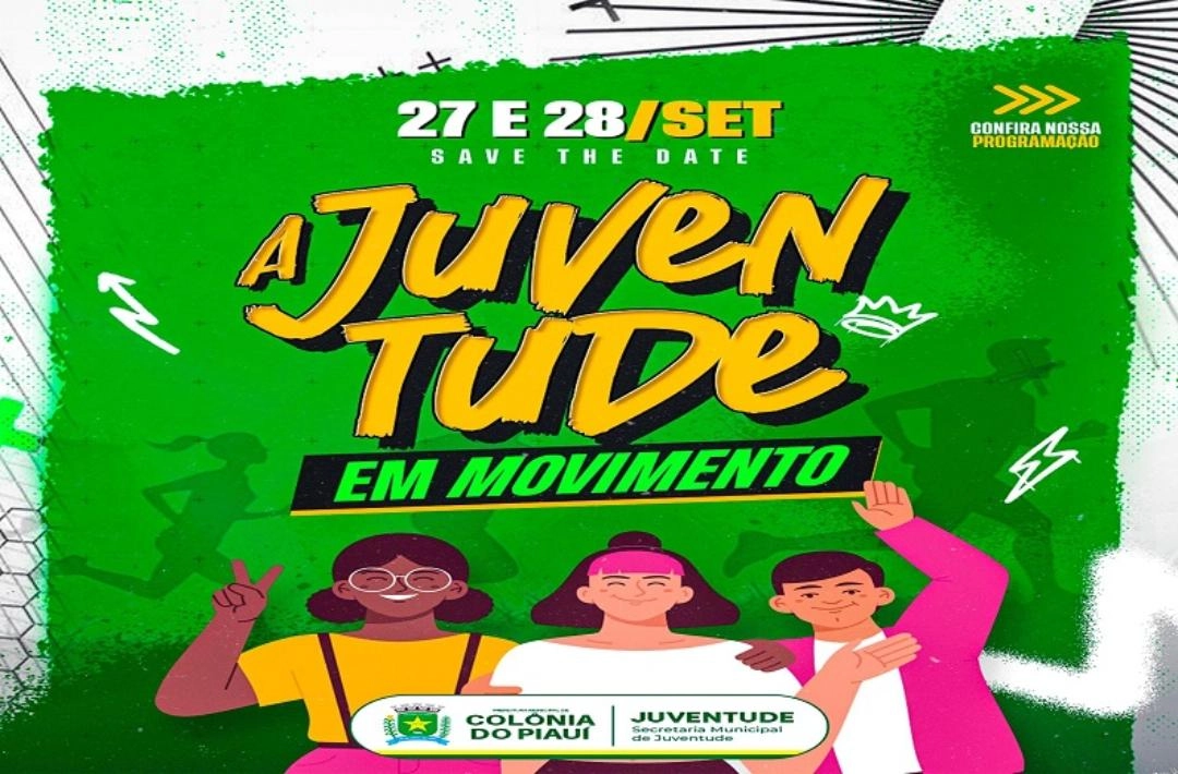 Secretaria de Juventude de Colônia do Piauí promove o evento “A Juventude em Movimento”