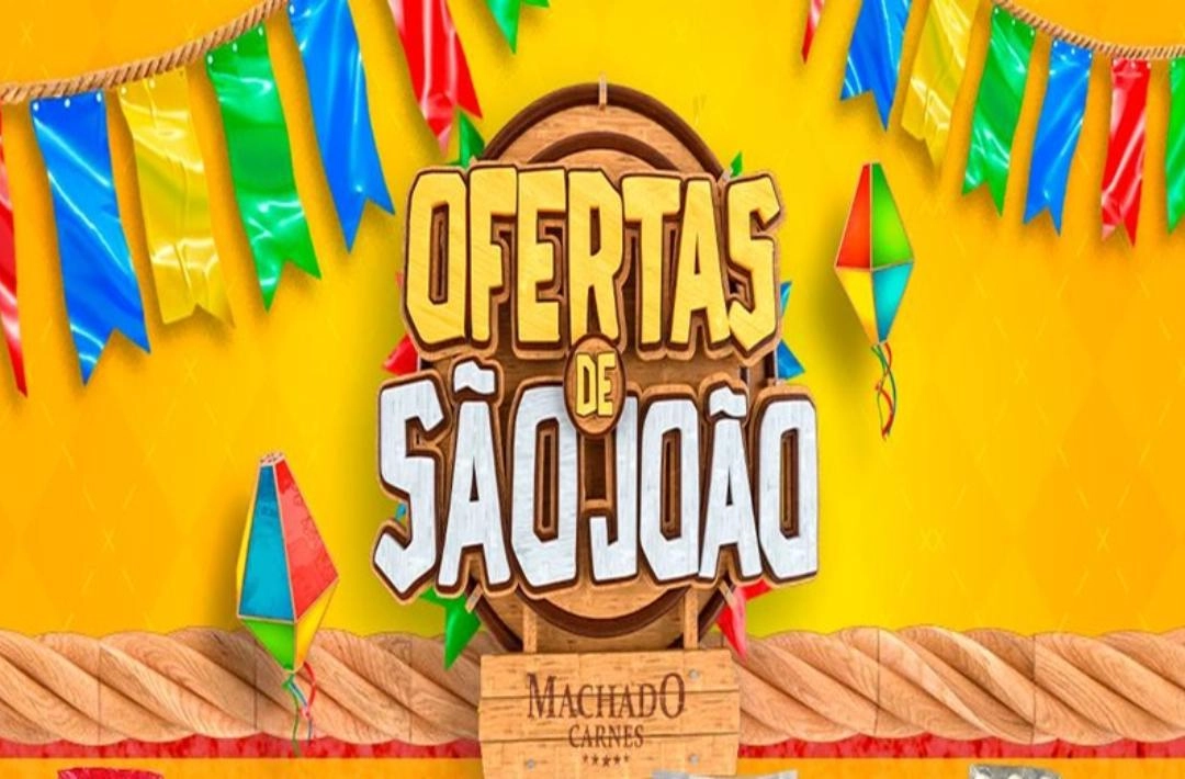 Confira as ofertas de São João na Machado Carnes