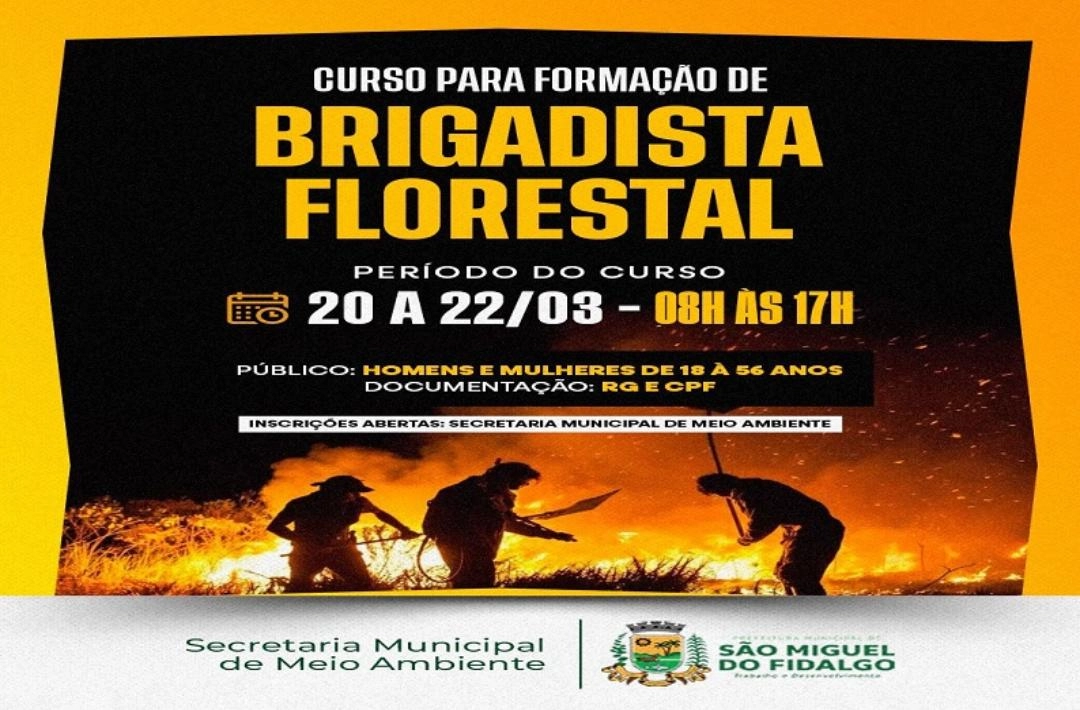 Prefeitura de São Miguel do Fidalgo abre inscrições para curso de brigadista florestal
