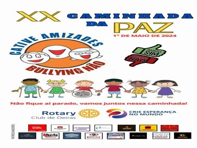 XX Caminhada da Paz do Rotary Club de Oeiras Piauí: Cative Amizades, Bullying Não