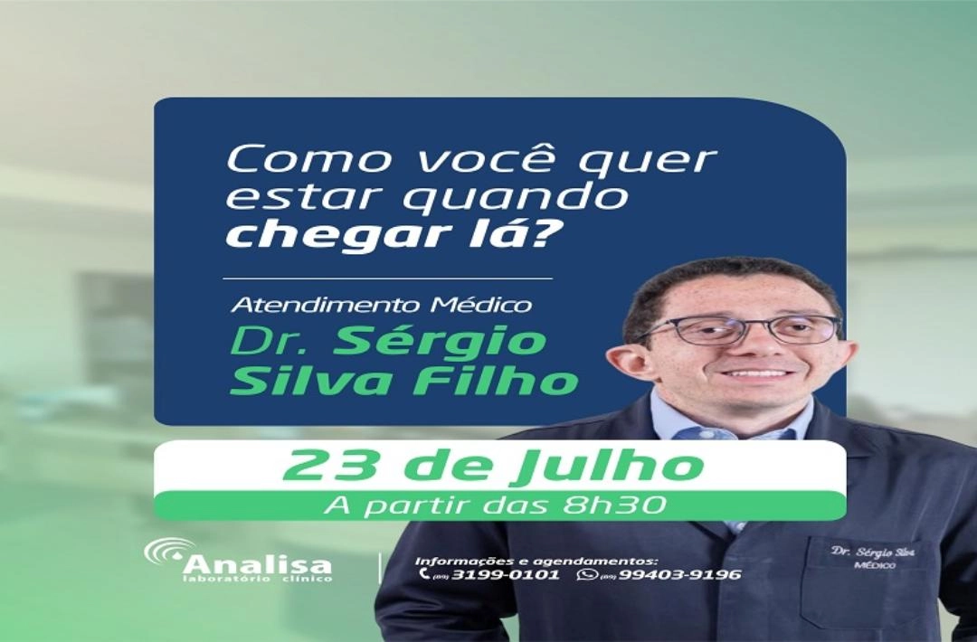 Consulta com Dr. Sérgio Silva Filho acontece nesta quarta, 23 de julho, no Laboratório Analisa em Oeiras