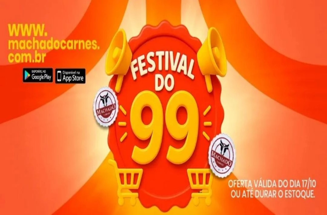 Aproveite as ofertas do Festival do 99 da Machado Carnes