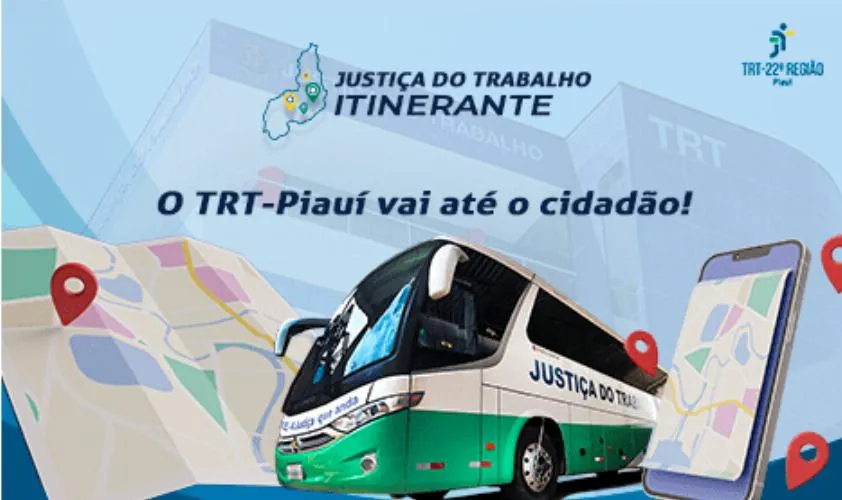 Justiça do Trabalho Itinerante realizará atendimentos presenciais em Colônia do Piauí e Santa Cruz do Piauí 