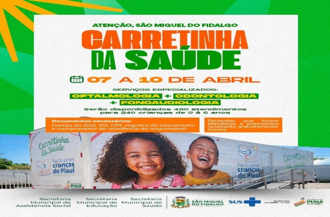 Carretinha da Saúde atenderá crianças em São Miguel do Fidalgo de 7 a 10 de abril