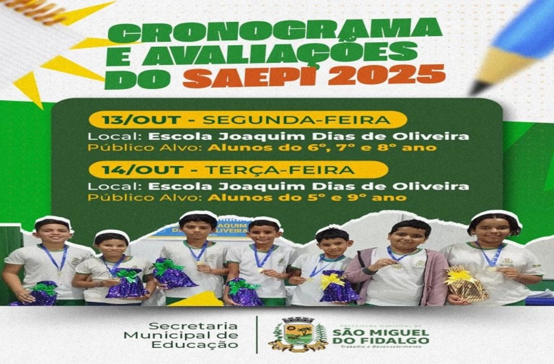 Secretaria de Educação divulga cronograma de avaliações do SAEPI 2025 em São Miguel do Fidalgo