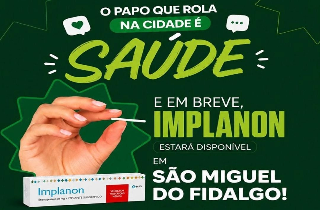 São Miguel do Fidalgo passará a oferecer método contraceptivo Implanon na rede municipal de saúde