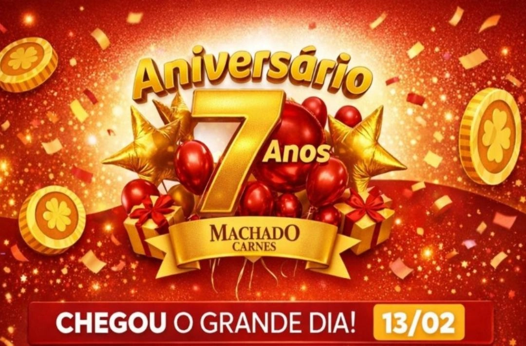 Machado Carnes celebra 7 anos com programação especial e vantagens para clientes