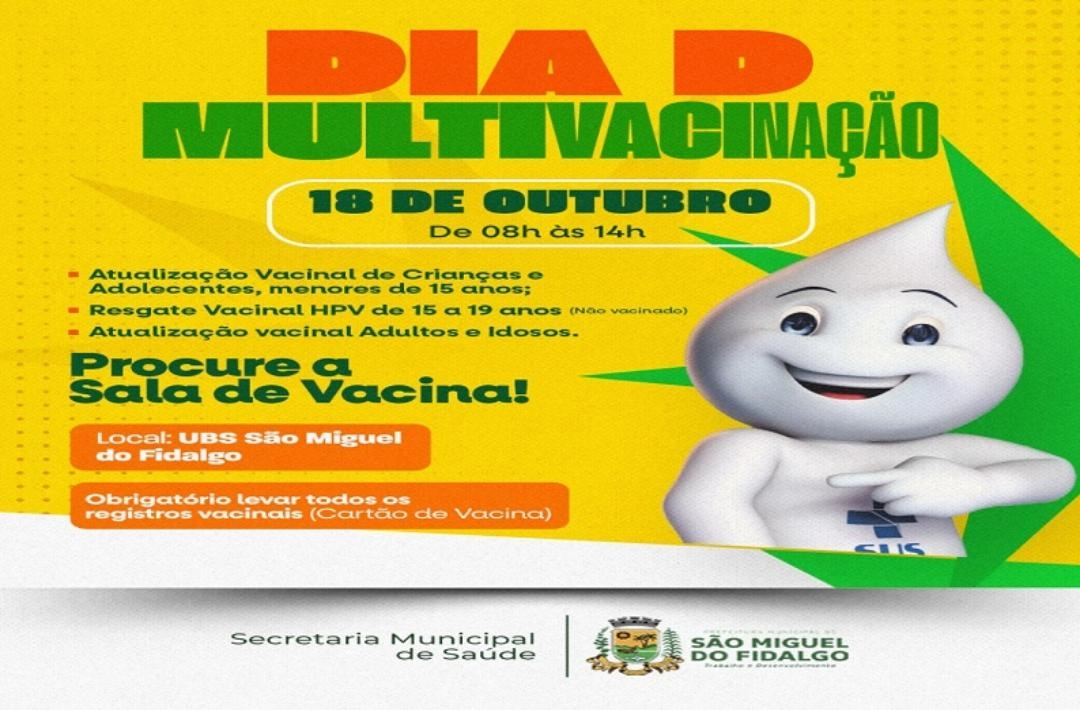 Dia D de Multivacinação será realizado nesta sexta-feira em São Miguel do Fidalgo