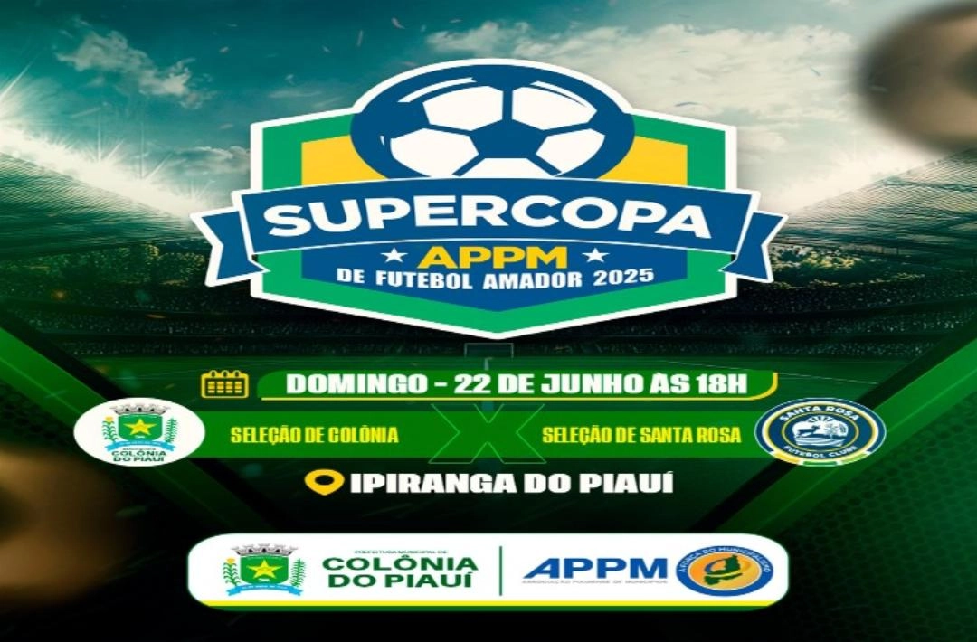 Colônia do Piauí enfrenta Santa Rosa pela Supercopa APPM de Futebol Amador