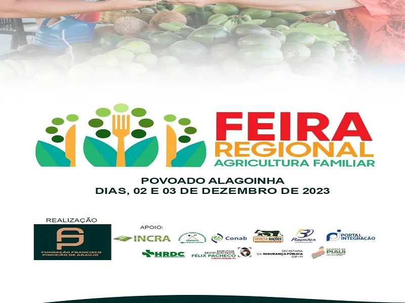 Feira Regional da Agricultura Familiar acontece nos dias 02 e 03 de dezembro no povoado Alagoinha