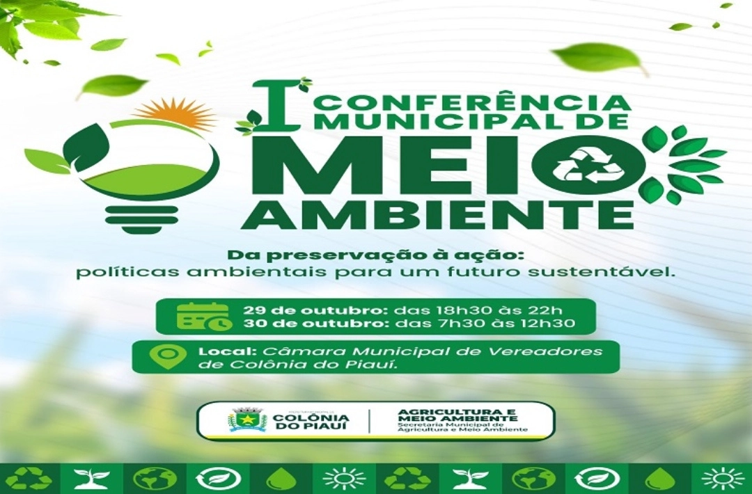 Colônia do Piauí realizará I Conferência Municipal de Meio Ambiente nos dias 29 e 30 de outubro