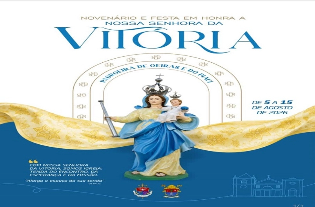 Começa o Novenário e Festa de Nossa Senhora da Vitória, padroeira da Diocese de Oeiras e do Estado do Piauí