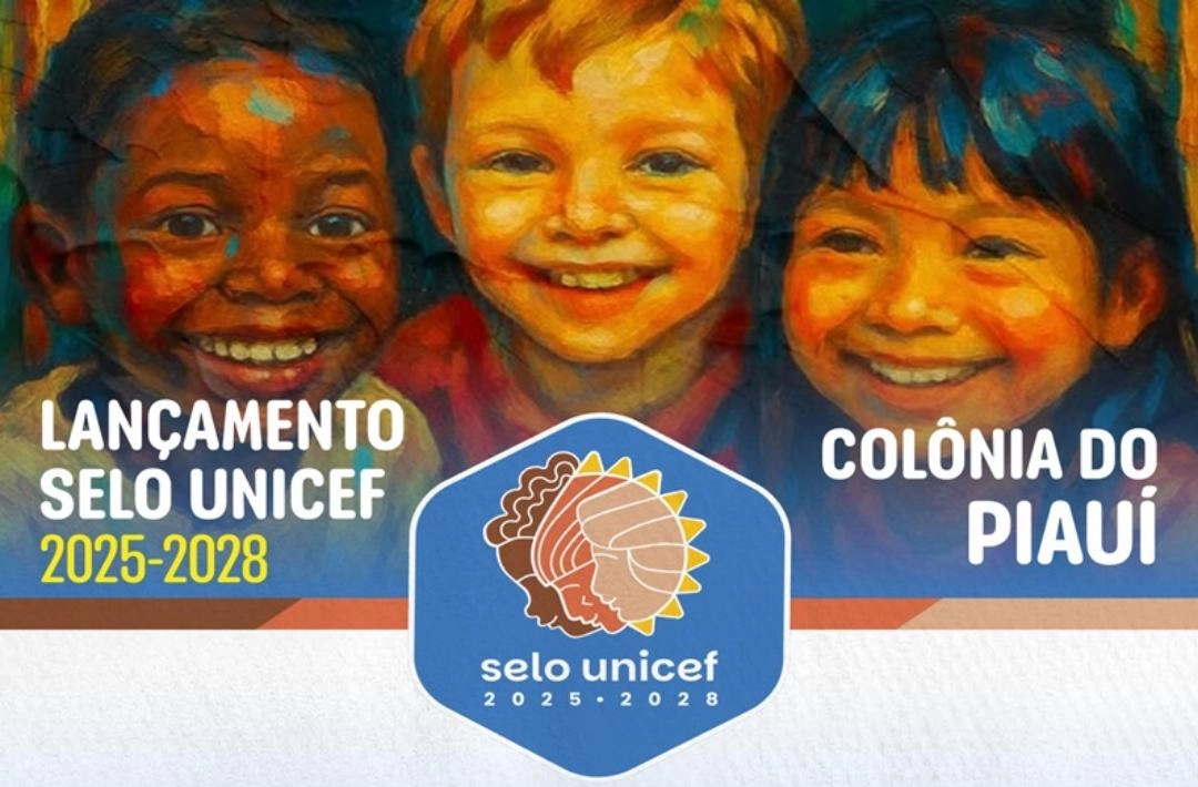 Lançamento do Selo UNICEF 2025-2028 em Colônia do Piauí será nesta quarta-feira, 24