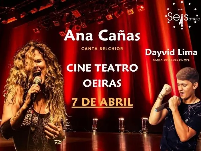 ADQUIRA SEU INGRESSO: Ana Canãs canta Belchior e Dayvid Lima se apresentam no Cine Teatro Oeiras neste domingo