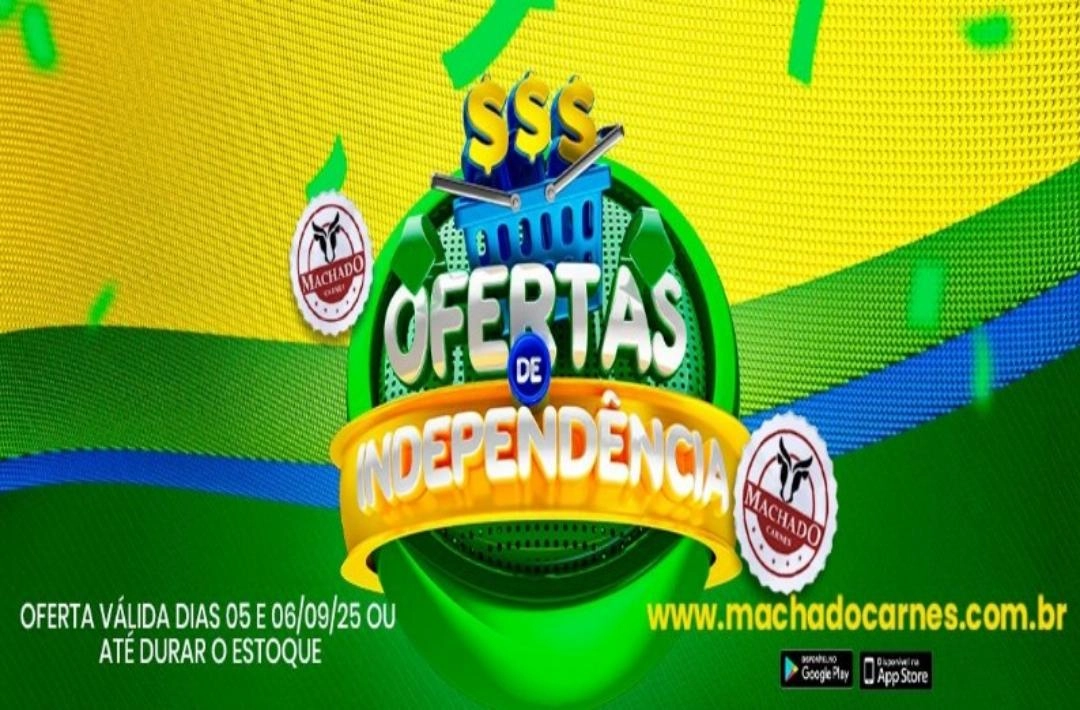 Confira as ofertas de Independência na Machado Carnes