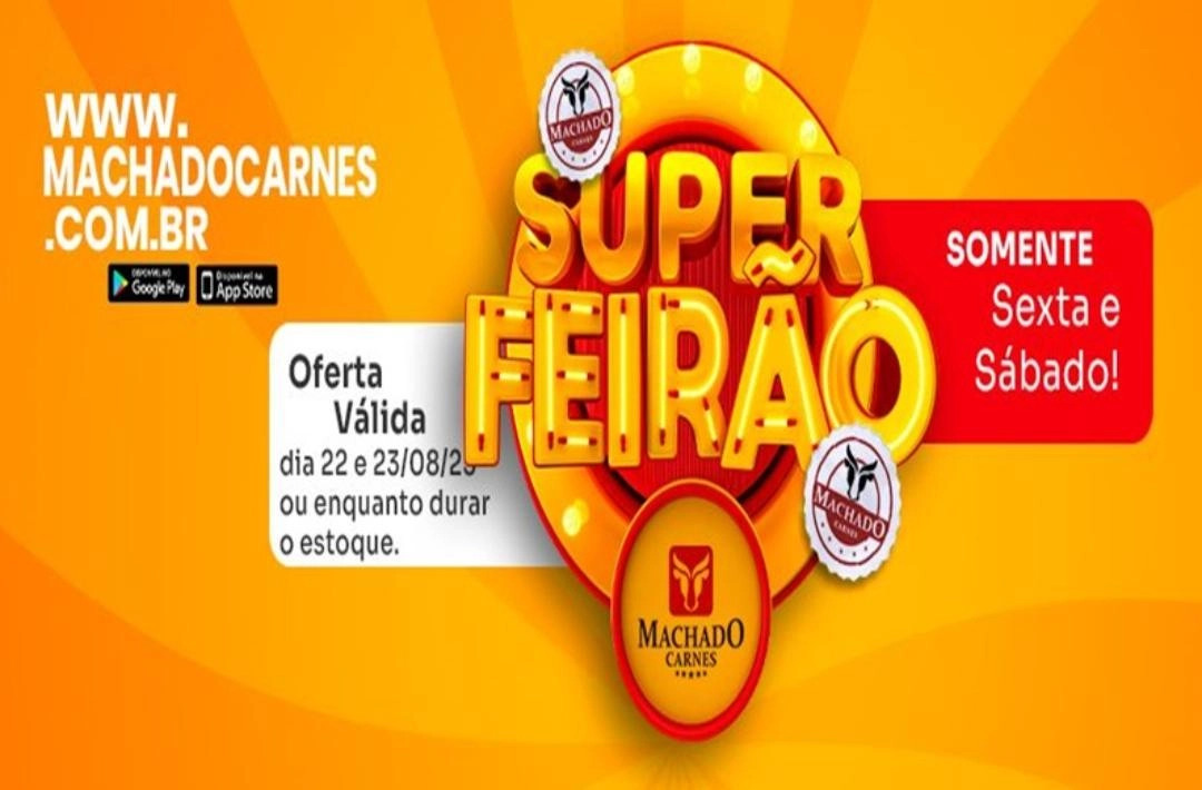 Confira o Super Feirão de ofertas da Machado Carnes