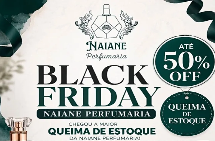 Black Friday da Naiane Perfumaria acontece dias 31 de julho e 1º de agosto com descontos de até 50%