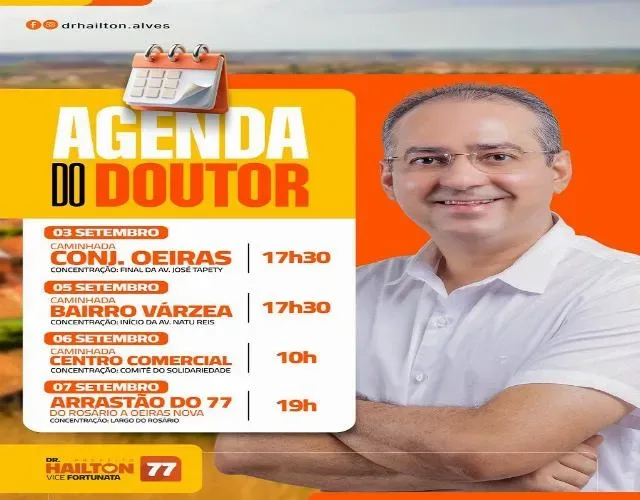 Agenda de atividades do candidato Dr. Hailton para a Semana de 3 a 7 de Setembro