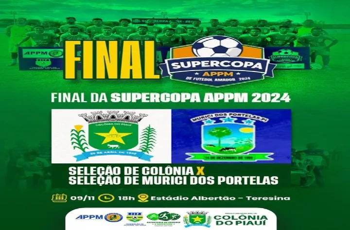 Seleção de Colônia do Piauí disputa final da Supercopa APPM neste sábado (09) no estádio Albertão, em Teresina