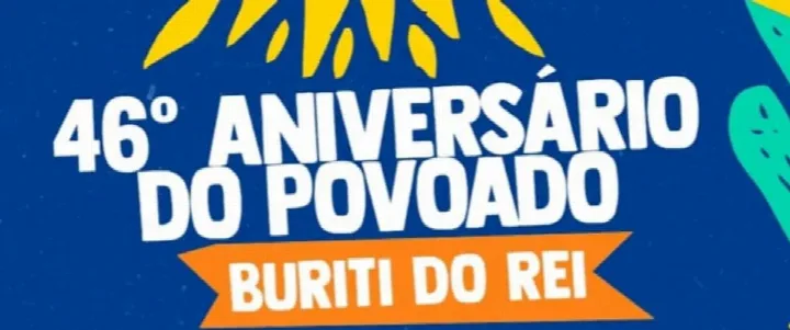 46° aniversário do povoado Buriti do Rei terá prestação de serviços e show com Ciel Farra