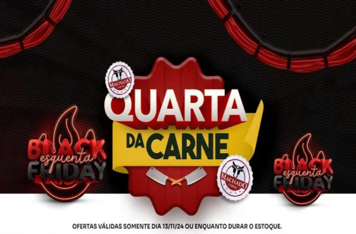 Confira as ofertas da Quarta da Carne na Machado Carnes