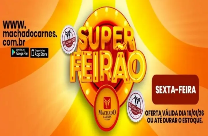 Aproveite o Super Feirão de Ofertas na Machado Carnes