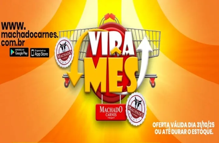 Aproveite as ofertas do VIRA MÊS na Machado Carnes