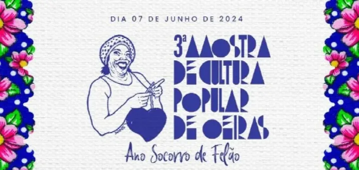 3ª Mostra de Cultura Popular de Oeiras homenageia artesã Socorro de Felão