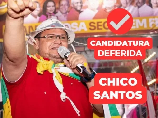 Justiça Eleitoral aprova candidatura de Chico Santos para prefeito de Santa Rosa do Piauí