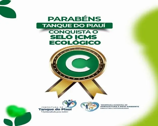Tanque do Piauí Recebe Selo C no ICMS Ecológico