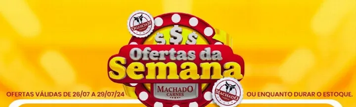 Confira as ofertas da semana na Machado Carnes