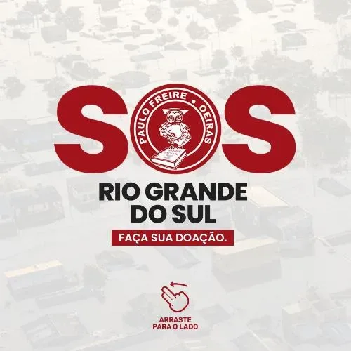 Colégio Paulo Freire inicia campanha SOS RIO GRANDE DO SUL para auxiliar vítimas das chuvas