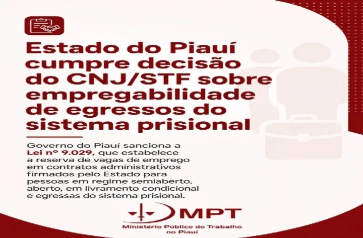 STF, CNJ e MPT determinam reserva de vagas para egressos do sistema prisional