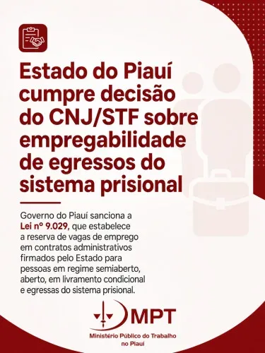STF, CNJ e MPT determinam reserva de vagas para egressos do sistema prisional — imagem 1