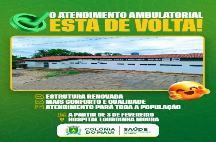 Colônia do Piauí: Hospital de Pequeno Porte Lourdinha Moura volta a oferecer atendimentos ambulatoriais à população, após reforma