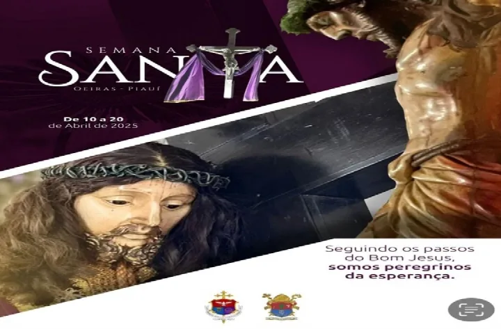 Semana Santa em Oeiras inicia com passos de fé e esperança. Confira a programação!