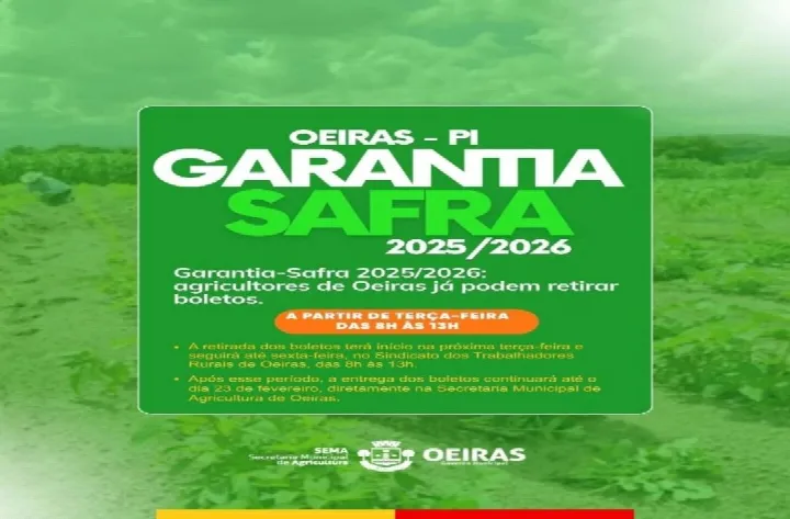 Garantia-Safra 2025/2026: agricultores de Oeiras já podem retirar boletos